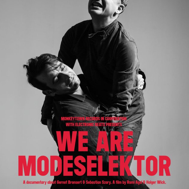 We Are Modeselektor, Monkeytown Records We Are Modeselektor, Monkeytown Records